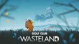 zber z hry Golf Club Wasteland